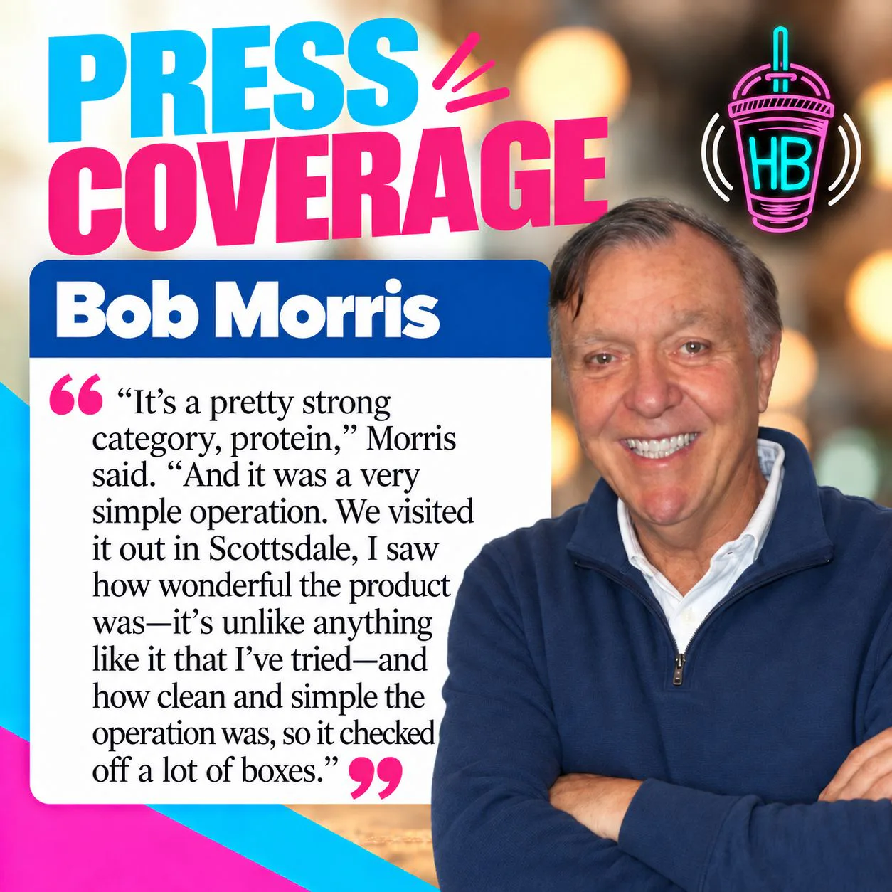 HB press graphic with Bob Morris's testimonial about the product and the clean, simple operation.